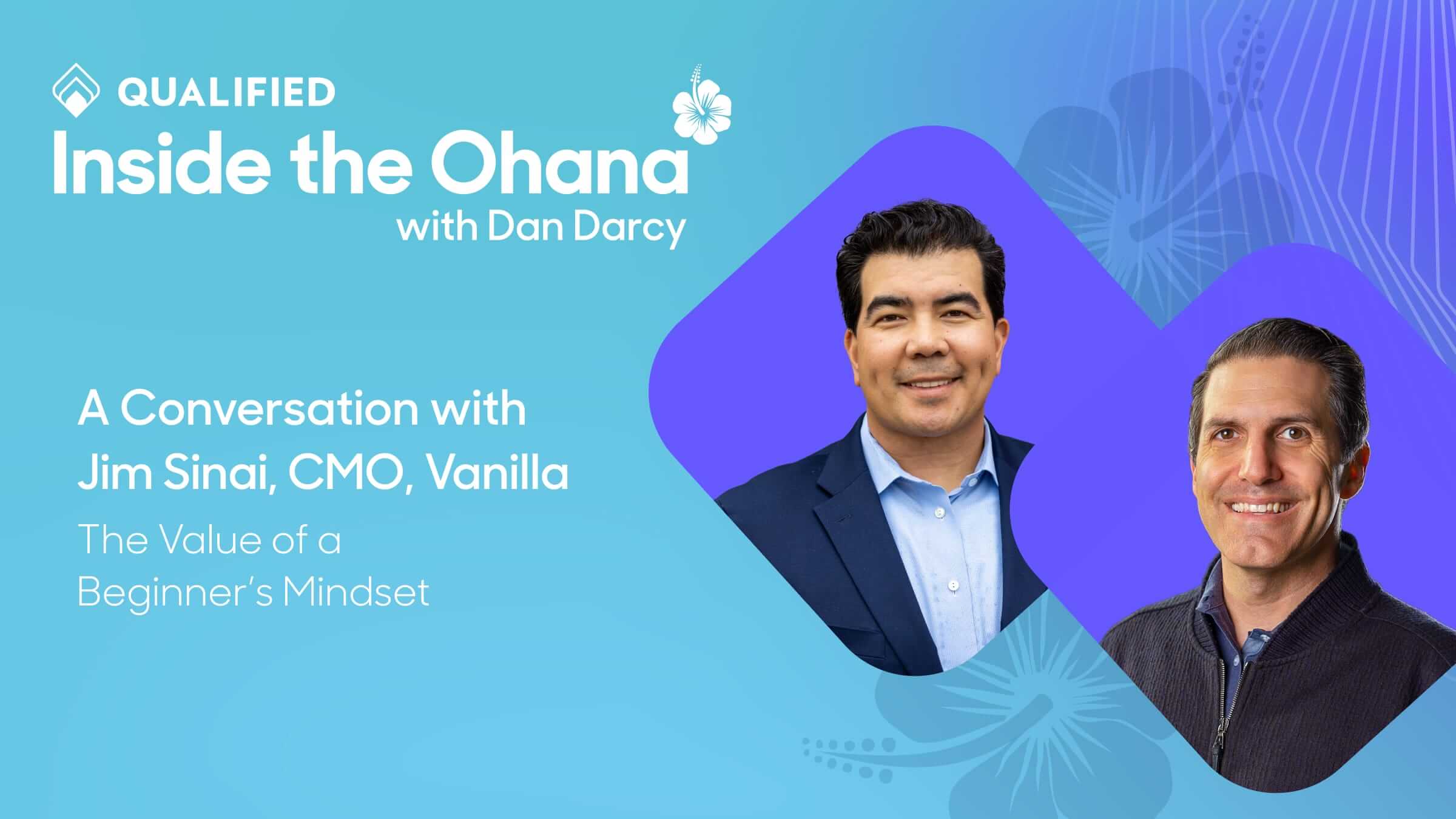 The Value of a Beginner's Mindset – Inside the Ohana Ep. 13