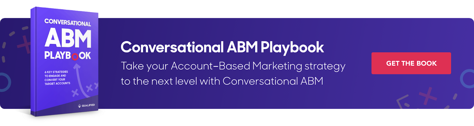 Qualified's Conversational Marketing ABM Playbook unlocks the tools you need to take your account-based marketing strategy to the next level!